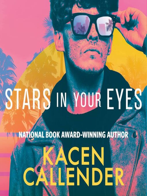 Title details for Stars in Your Eyes by Kacen Callender - Wait list
